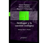 Heidegger y la cuestión ecológica: El llamado de la Tierra: 3
