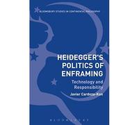 Heidegger's Politics of Enframing: Technology and Resp - Libro in brossura...