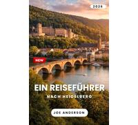 HEIDELBERG REISEFÜHRER 2026