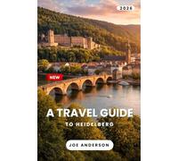 HEIDELBERG TRAVEL GUIDE 2026