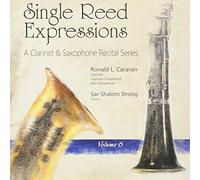 Heiden/ Krenek/ Reiner/ Caravan/ Strong - Single Reed Expressions: A Clarinet & Sax V6