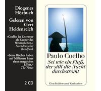 Heidenreich, Gert - Sei Wie Ein Fluss Der Still Di