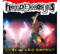 Heideroosjes Choice For A Lost Generation? (Vinyl LP)