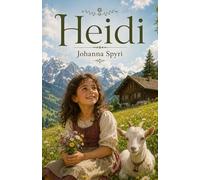 Heidi: After Johanna Spyri