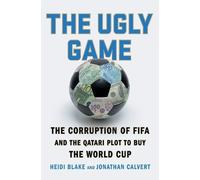 Heidi Blake Jonathan Calvert The Ugly Game (Tascabile)