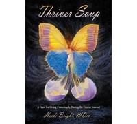 Heidi Bright Thriver Soup (Tascabile)