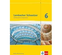 Heidi Buck Hans Lambacher Schweizer Mathematik 6. Ausgabe Bad (Copertina rigida)
