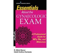 Heidi Collins Fantasia, PhD, RN, WHNP-BC R. Mimi Essentials About th (Tascabile)