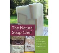 Heidi Corley Barto The Natural Soap Chef (Tascabile)