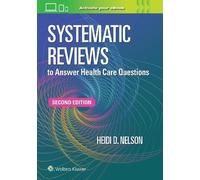 HEIDI D. NELSON Systematic Reviews to Answer Health Care Questions (Tascabile)