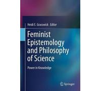 Heidi E. Grassw Feminist Epistemology and Philosophy of Scie (Copertina rigida)