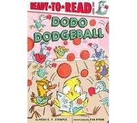 Heidi E y Stemple Dodo Dodgeball (Copertina rigida) Ready-To-Read