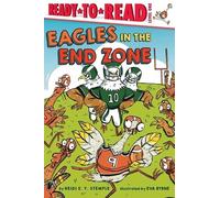 Heidi E y Stemple Eagles in the End Zone (Copertina rigida) Ready-To-Read