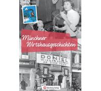 Heidi Fruhstorf Münchner Wirtshausgeschichten: Anekdoten und (Copertina rigida)