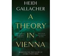 Heidi Gallacher A Theory in Vienna (Tascabile) (PRESALE 28/10/2025)