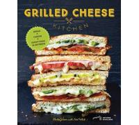 Heidi Gibson Nate Pollak Grilled Cheese Kitchen (Copertina rigida)