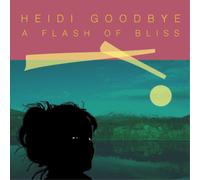 Heidi Goodbye A Flash of Bliss (Vinyl LP) 12" Album