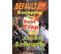 Heidi Guedel DEFAULT Escaping the Debt Trap and Avoiding Bankrup (Tascabile)
