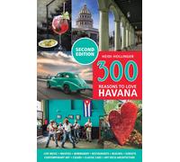 Heidi Hollinger 300 Reasons to Love Havana (Tascabile)