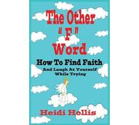 Heidi Hollis The Other F Word (Tascabile)