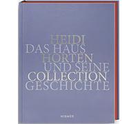 Heidi Horten Collection: Das Haus und seine Geschichte