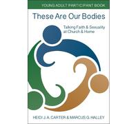 Heidi J. A. Carter Marcus These Are Our Bodies: Young Adult Partici (Tascabile)