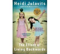 Heidi Julavits The Effect of Living Backwards (Tascabile)