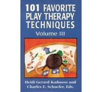 Heidi Kaduson Charles Schae 101 Favorite Play Therapy Techniq (Copertina rigida)