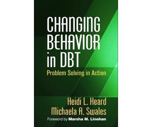 Heidi L. Heard Michaela A. Swales Changing Behavior in DBT (Copertina rigida)
