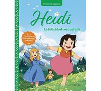 Heidi. La felicidad recuperada