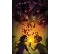 Heidi Lang Kati Bartkowski A Hint of Hydra (Copertina rigida)
