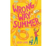 Heidi Lang Wrong Way Summer (Copertina rigida)