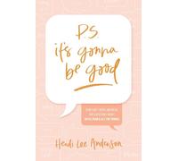 Heidi Lee Anderson P.S. It's Gonna Be Good (Tascabile)