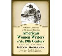 Heidi M Hanrahan American Women Writers of the 19th Century (Tascabile)