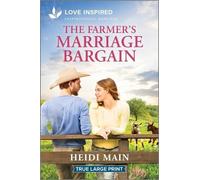 Heidi Main The Farmer's Marriage Bargain (Tascabile) Triple C Ranch
