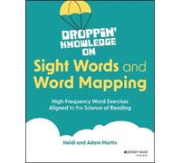 Heidi Martin Adam Ma Droppin' Knowledge on Sight Words and Word Map (Tascabile)