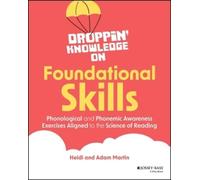 Heidi Martin Adam Martin Droppin' Knowledge on Foundational Skills (Tascabile)