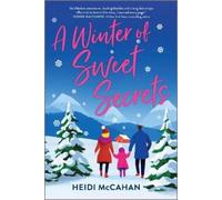 Heidi McCahan A Winter of Sweet Secrets (Tascabile)