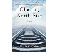 Heidi McCrary Chasing North Star (Tascabile)