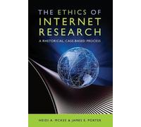 Heidi McKee James E. Porter The Ethics of Internet Research (Tascabile)