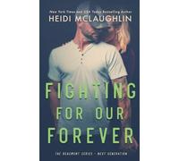 Heidi McLaughlin Fighting For Our Forever (Tascabile)