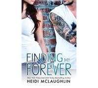 Heidi McLaughlin Finding My Forever (Tascabile) Beaumont