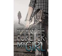 Heidi McLaughlin Forever My Girl (Tascabile) Beaumont