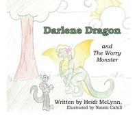 Heidi McLynn Darlene Dragon and The Worry Monster (Tascabile)