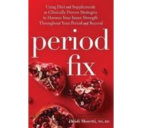 Heidi Moretti Period Fix (Tascabile)