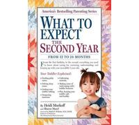 Heidi Murkoff Murkoff Heidi Eisenberg What to Expect the Second Year (Tascabile)