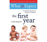 Heidi Murkoff What To Expect The 1st Year [3rd Edition] (Tascabile)