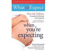 Heidi Murkoff What to Expect When You're Expecting 6th Edition (Tascabile)