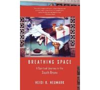 Heidi Neumark Breathing Space (Tascabile)
