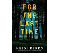 Heidi Perks For the Last Time (Tascabile)
